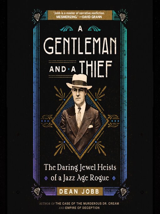 Title details for A Gentleman and a Thief by Dean Jobb - Available